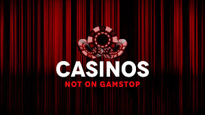 Exploring the World of Casinos That Are Not on GamStop 714519969
