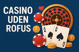 Casino Uden Rufus Din Guide til Spil uden Begrænsninger