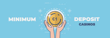 Exploring Minimum Deposit Casinos A Comprehensive Guide -10926199